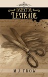 The Adventures of Inspector Lestrade - M. J. Trow - 9781913762766