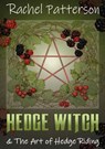 Hedge Witch & the Art of Hedge Riding - Rachel Patterson - 9781913768201