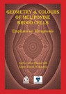 Geometry & Colours of Meliponine Brood Cells - Abu Hassan Jalil - 9781913811099