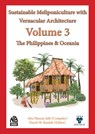 Volume 3 Sustainable Meliponiculture with Vernacular Architecture - The Philippines & Oceania - Abu Hassan Jalil - 9781913811174