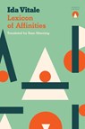 Lexicon of Affinities - Ida Vitale - 9781913867591