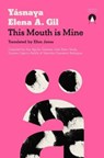 This Mouth is Mine - Yasnaya Elena A. Gil - 9781913867966
