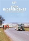 York Independents: Western Operators - Stuart Emmett - 9781913870096