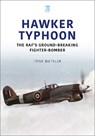 Hawker Typhoon - Tony Buttler - 9781913870904