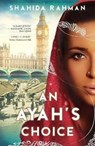 An Ayah's Choice - Shahida Rahman - 9781913872090