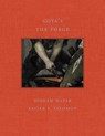 Goya's the Forge - Hisham Matar ; Xavier F Salomon - 9781913875527