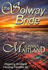 The Solway Bride - Joanna Maitland - 9781913915131