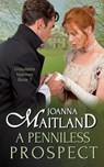 A Penniless Prospect - Joanna Maitland - 9781913915209