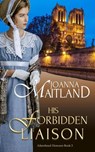 His Forbidden Liaison - Joanna Maitland - 9781913915292