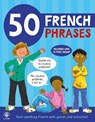 50 French Phrases - Susan Martineau ; Catherine Bruzzone - 9781913918019