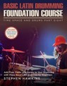 Basic Latin Drumming Foundation - Stephen Hawkins - 9781913929206
