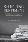 Shifting Sentiment - Dermot Meleady - 9781913934347
