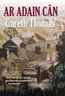 Ar Adain Can - Gareth Thomas - 9781913996697