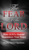 The Fear Of The Lord - Bukky Ekine-Ogunlana - 9781914055027