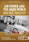 Air Power and the Arab World 1909-1955 - David Nicolle ; Gabr Ali Gabr - 9781914059278