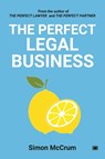 The Perfect Legal Business - Simon McCrum - 9781914066726