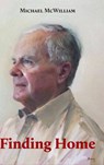 Finding Home - Michael McWilliam - 9781914076305