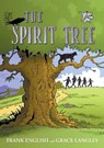 The Spirit Tree - ENGLISH,  Frank ; Langley, Grace - 9781914083488