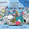 Colour and Create Architecture 2 - Nerea Bermejo Olaizola - 9781914124044