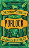 The Second Person from Porlock - Dennis Hamley - 9781914148026