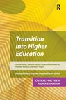 Transition into Higher Education - Harriet Jones ; Hilary Orpin ; Gemma Mansi ; Catherine Molesworth - 9781914171291
