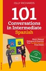 101 Conversations in Intermediate Spanish - Olly Richards - 9781914190087