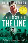 Crossing The Line - Willie Anderson - 9781914197475
