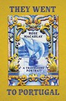 They Went to Portugal - Rose Macaulay - 9781914198397