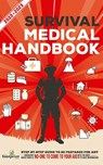 Survival Medical Handbook 2022-2023 - Small Footprint Press - 9781914207815