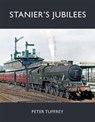 Stanier's Jubilees - Peter Tuffrey - 9781914227530