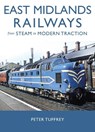 East Midlands Railways - Peter Tuffrey - 9781914227868