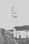 i am ill with hope - Gommie - 9781914228575