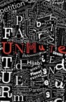 Unmute: Contemporary monologues written by young people, for young people - LUNG Theatre Company - 9781914228827