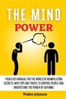 The Mind Power - Walter Johnson - 9781914232961