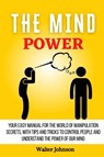 The Mind Power - Walter Johnson - 9781914232978
