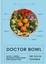 Doctor Bowl - Dr Divya (Influencer) Sharma - 9781914239090