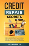 Credit Repair Secrets - Julian Smith - 9781914271182