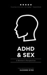 ADHD and Sex - Suzanne Byrd - 9781914272868