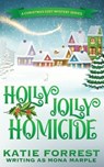 Holly Jolly Homicide - Mona Marple - 9781914296147