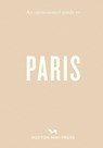 An Opinionated Guide to Paris - Joel Hart - 9781914314971