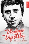Vladimir Vysotsky - Vladimir Vysotsky - 9781914337642