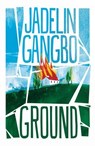 Ground - Jadelin Gangbo - 9781914344701