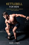 Kettlebell for Men - Alex Jones - 9781914380150