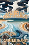 Archipelago - Gabrielle Barnby - 9781914399411