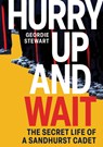 Hurry Up and Wait - Geordie Stewart - 9781914414961