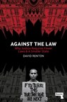 Against the Law - David Renton - 9781914420177