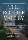 The Rother Valley - John Boardman ; Ian Foster - 9781914427275
