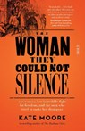 The Woman They Could Not Silence - Kate Moore - 9781914484001