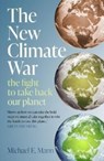 The New Climate War - Michael Mann - 9781914484551