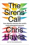 The Sirens’ Call - Chris Hayes - 9781914484940